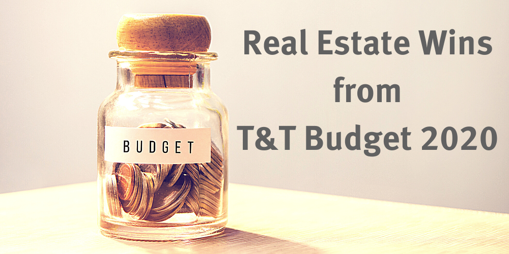 Real Estate Wins for T&T Budget 2020